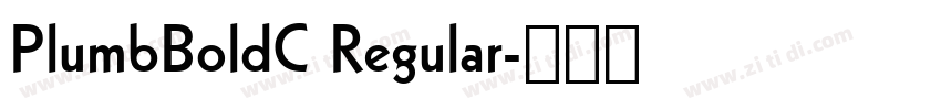 PlumbBoldC Regular字体转换